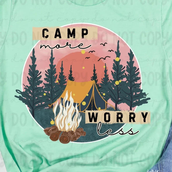 Camp More, Worry Less  - DTF Transfer