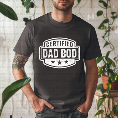 Certified Dad Bod - DTF Transfer