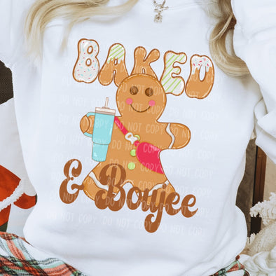 Baked and Boujee -  DTF