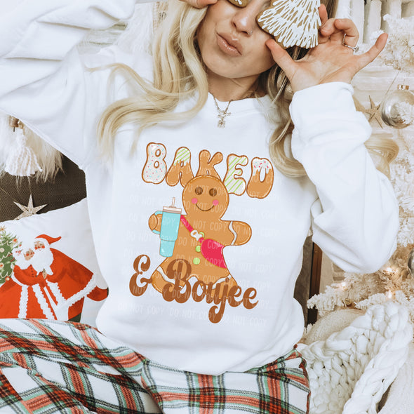 Baked and Boujee -  DTF