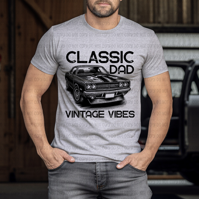 Classic Dad Vintage Vibes - DTF Transfer
