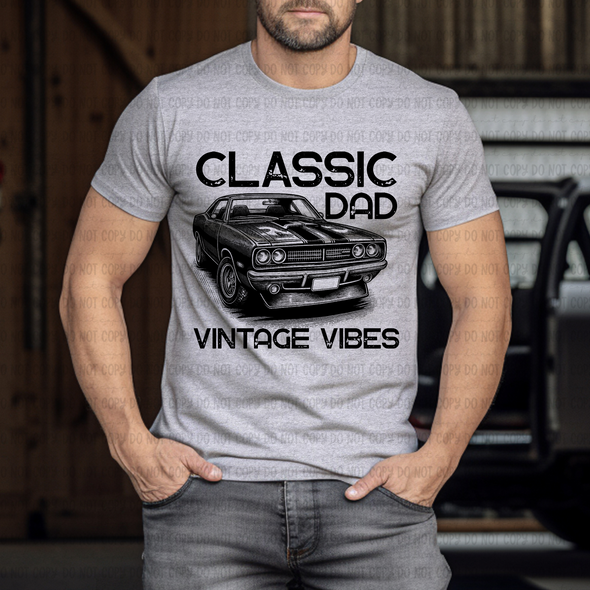 Classic Dad Vintage Vibes - DTF Transfer