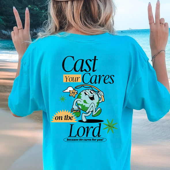 Cast Your Cares To The Lord Because He Cares- DTF