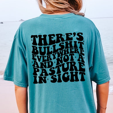 Bullshit Everywhere -  Screen Print Transfer