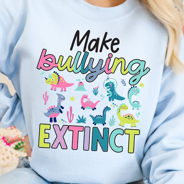 Make Bullying Extinct  - DTF