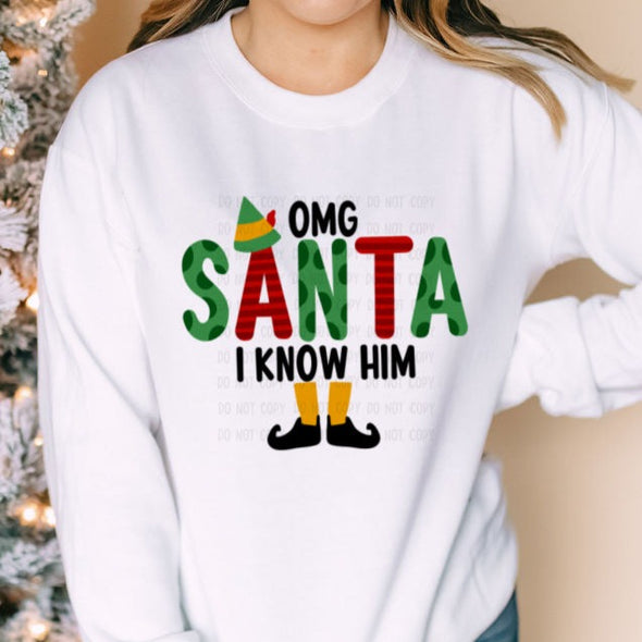 OMG Santa I Know Him - DTF Transfer