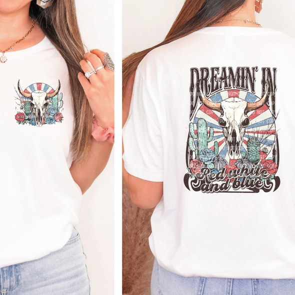 Dreamin' in Red White Blue  - DTF