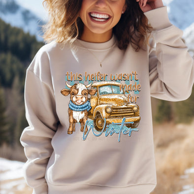 Wasn't Made For Winter - DTF