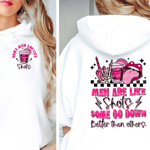 Men Are Like Shots Some Go Down Better Than Others  SET - DTF Transfer