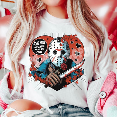 Don't Make Me Chase You - DTF