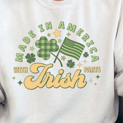 Made In America With Irish Parts - DTF