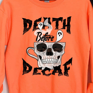 Death Before Decaf - DTF