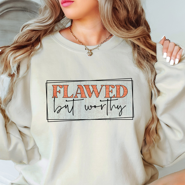 Flawed But Worthy - DTF