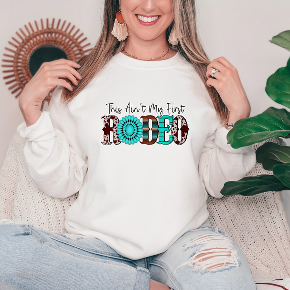 This Ain't My First Rodeo - DTF