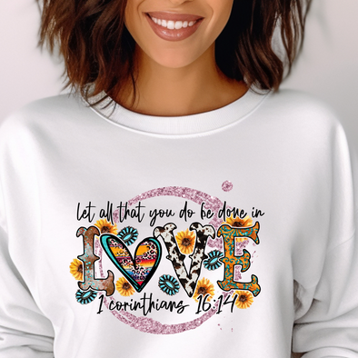 Western  Let Everything You Do Be Done In Love Corinthians 16:14 -  DTF