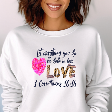 Let Everything You Do Be Done In Love Corinthians 16:14 -  DTF
