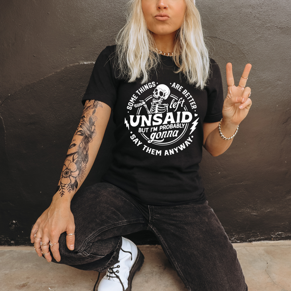 Better Left Unsaid -  Screen Print Transfer