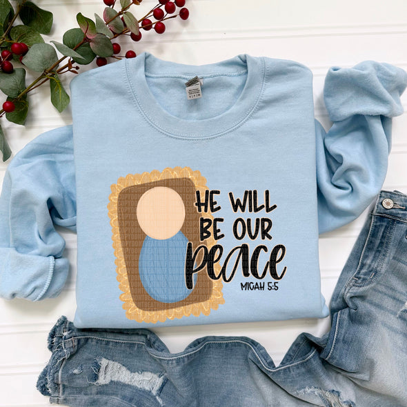 He Will Be Our Peace - DTF
