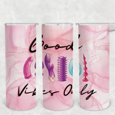 Good Vibes Only - 20 oz Skinny Tumbler Sublimation Transfers