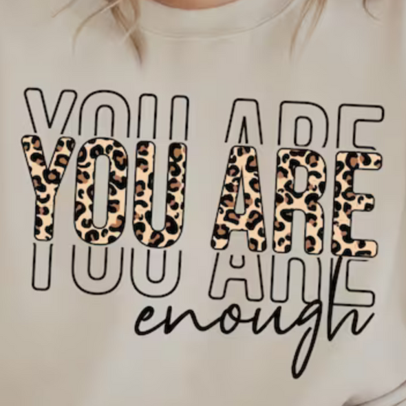 You Are Enough Leopard - DTF
