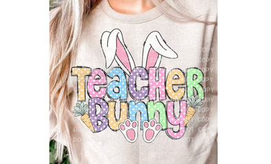 Teacher Easter Bunny  - DTF