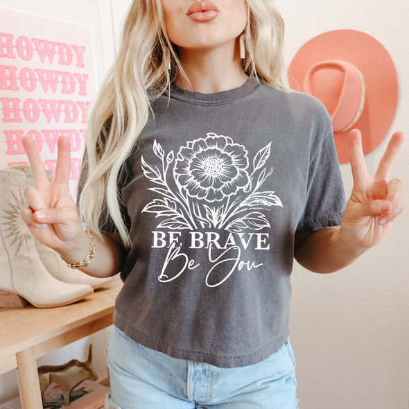 Be Brave -  Screen Print Transfer