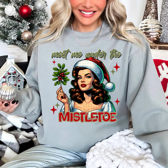 MEET ME UNDER THE MISTLETOE - DTF Transfer