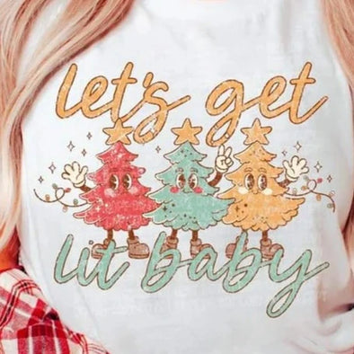 Let’s Get Lit - DTF