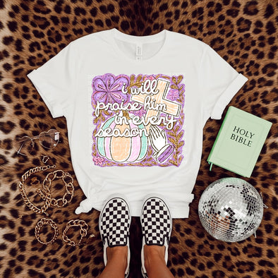 I Will Praise Him - DTF Transfer