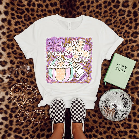 I Will Praise Him - DTF Transfer