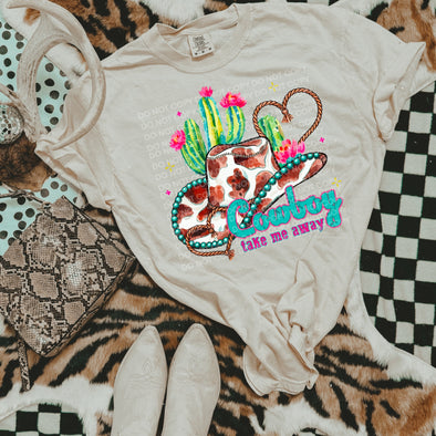 Cowboy Take Me Away - DTF Transfer