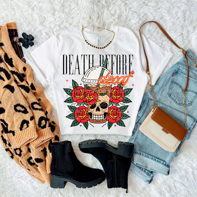 Death Before Decaf - DTF Transfer