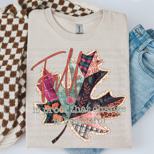 Fall is proof that change is beautiful - DTF Transfer