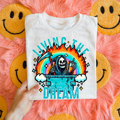 Living the Dream - DTF Transfer