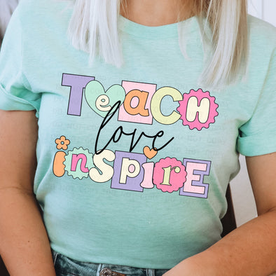 Teach Love Inspire - DTF Transfer