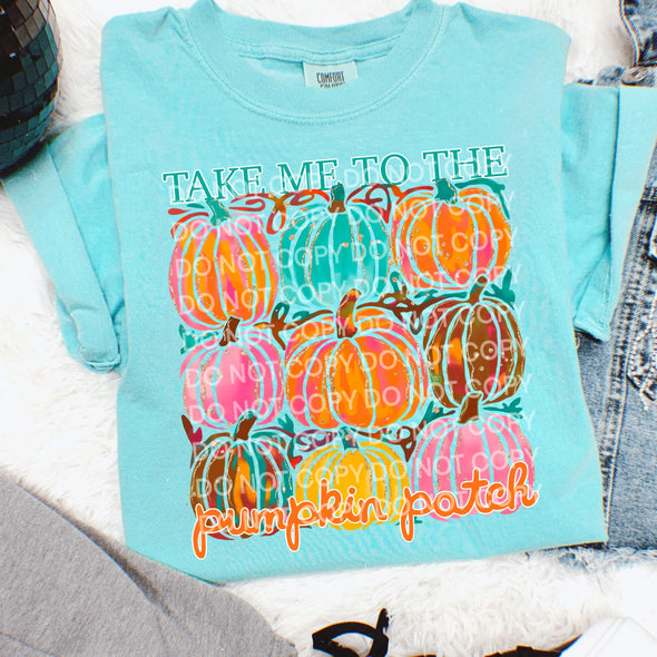 Take Me to the Pumpkin Patch - DTF Transfer