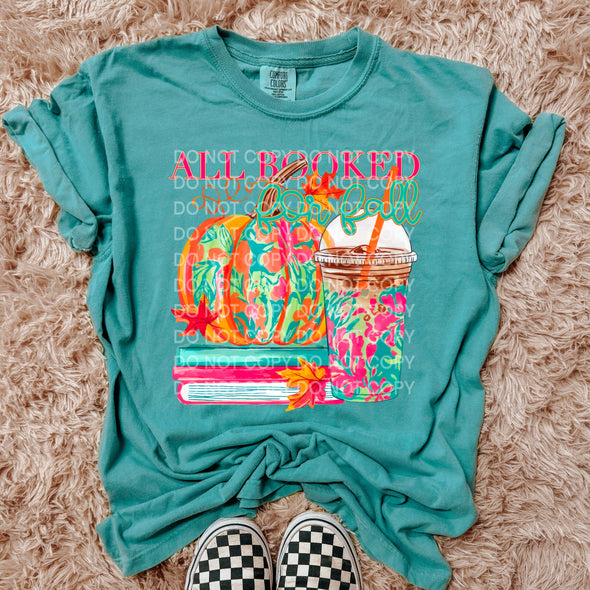 All Booked for Fall - DTF Transfer