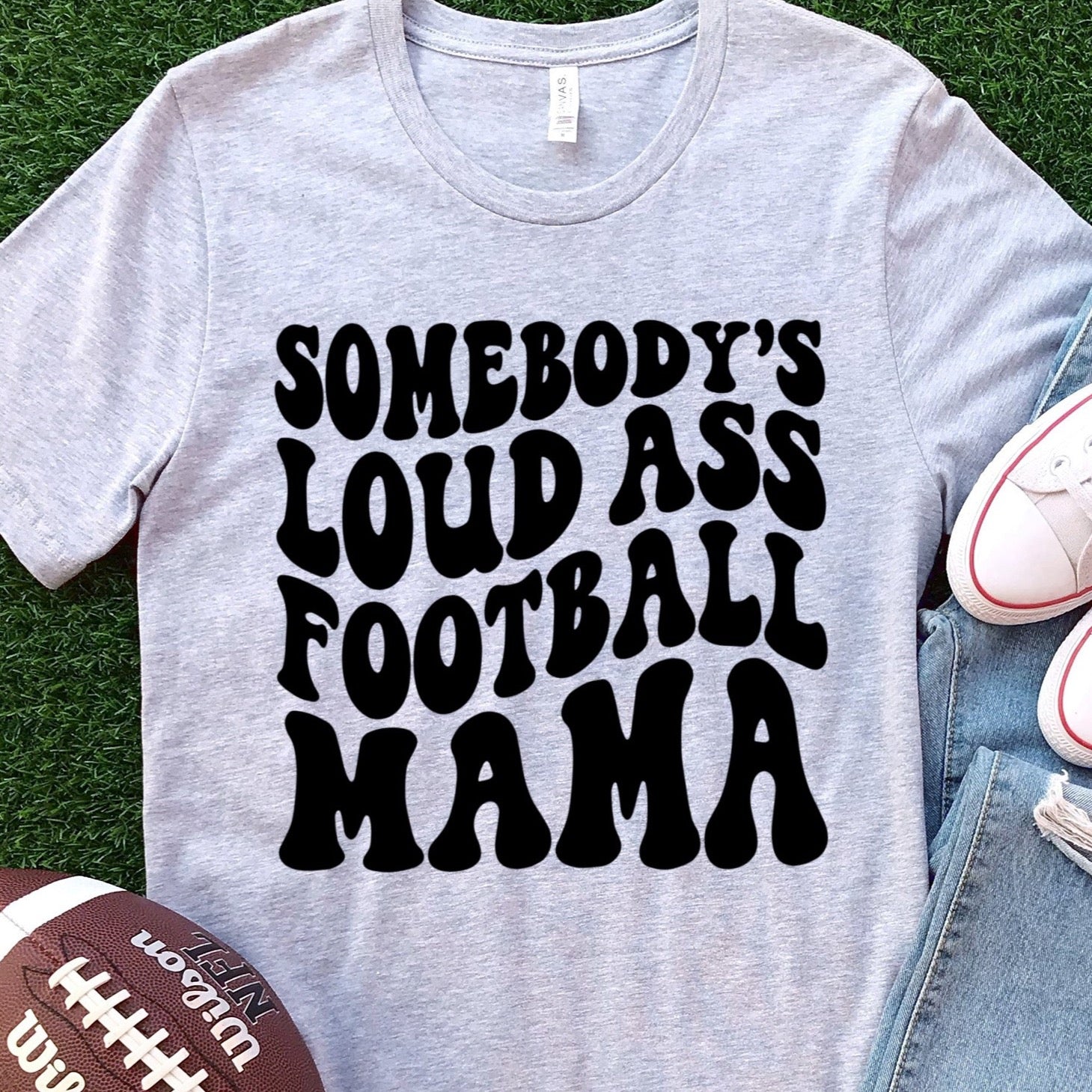 Мама задница Somebody's Loud Ass Football Mama - Screen Print Transfer – Krafty Korner Supplies
