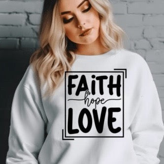 Faith Love Hope - DTF Transfer