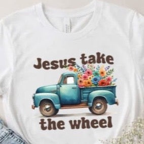 Jesus Take The Wheel - DTF Transfer