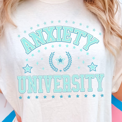 Anxiety University - DTF Transfer