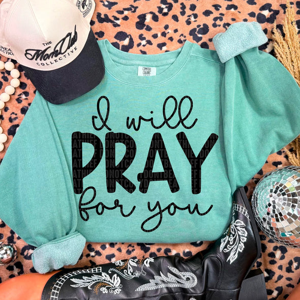 I Will Pray For You - DTF