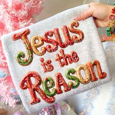 Jesus is the Reason - DTF