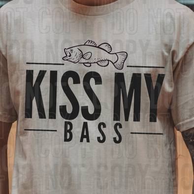 Kiss My Bass - DTF Transfer