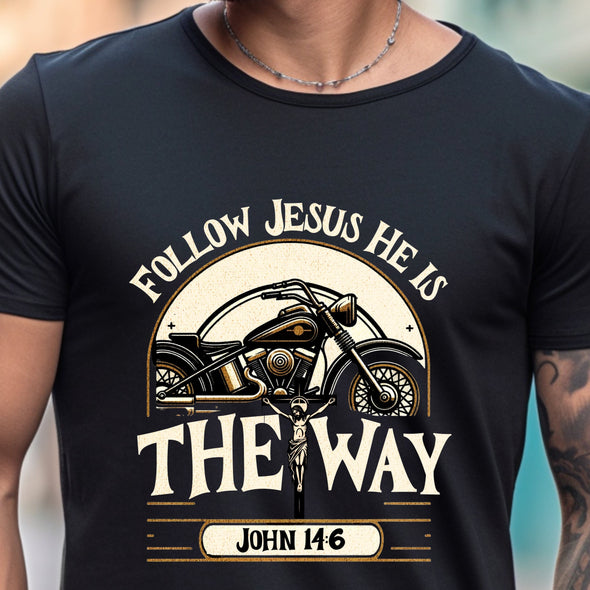 Follow Jesus He Is The Way - DTF Transfer