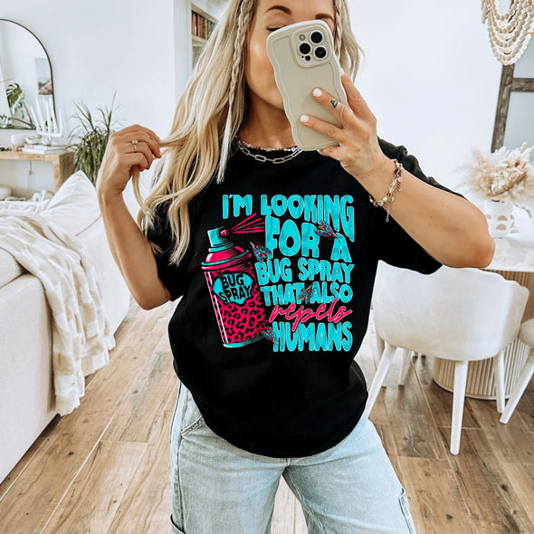 Looking For A Bug Spray - DTF Transfer