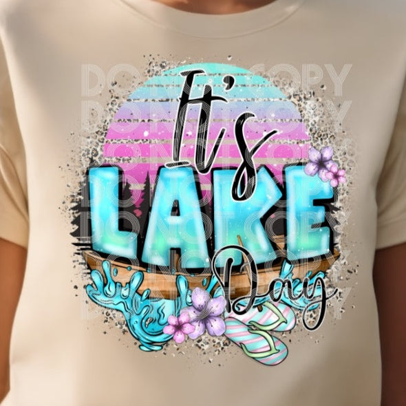 It's Lake Day - DTF Transfer