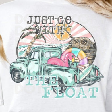 Just Go With The Float Pink NOT A SET - DTF Transfer