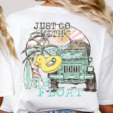 Just Go With The Float Yellow NOT A SET - DTF Transfer