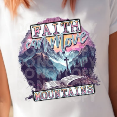 Faith Can Move Mountains - DTF Transfer